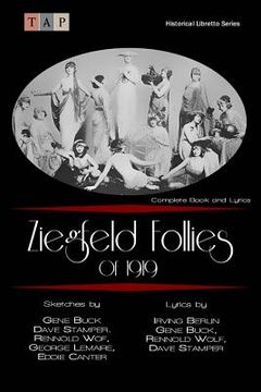 portada Ziegfeld Follies of 1919: Complete Book and Lyrics (in English)