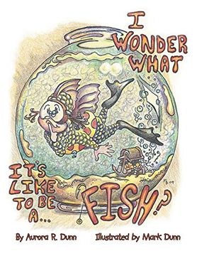 portada I Wonder What It's Like to be a Fish (en Inglés)