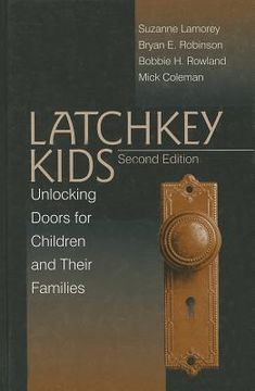portada latchkey kids: unlocking doors for children and their families (en Inglés)