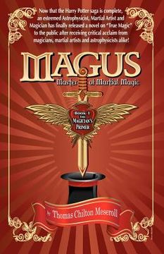 portada magus, master of martial magic, book i, the magician's primer (en Inglés)
