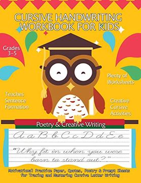 portada Cursive Handwriting Workbook for Kids: Motivational Practice Paper, Quotes, Poetry & Prompt Sheets for Tracing and Mastering Cursive Letter Writing: Volume 3 (Handwriting Workbooks for Kids) (en Inglés)