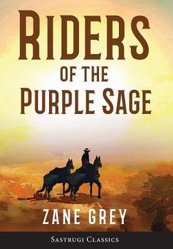 portada Riders of the Purple Sage (Annotated) (en Inglés)
