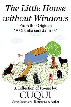 portada the little house without windows: a casinha sem janelas (en Inglés)