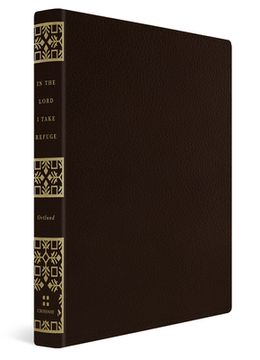portada In the Lord i Take Refuge: 150 Daily Devotions Through the Psalms (in English)