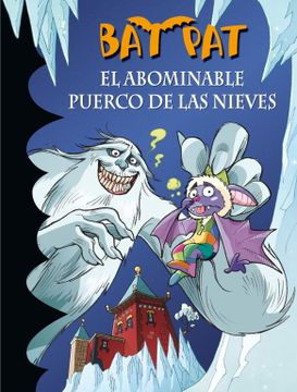 portada Bat pat 20: El Abominable Puerco de las Nieves