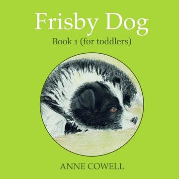 portada frisby dog - book 1 (for toddlers) (in English)