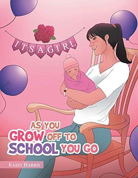 portada As you Grow off to School you go (en Inglés)