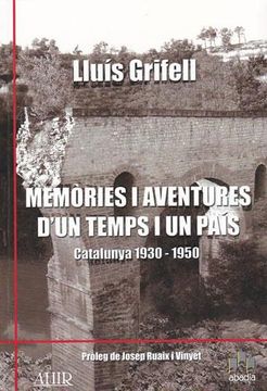 portada Memories i Aventures d un Temps i un Pais (en Catalá)