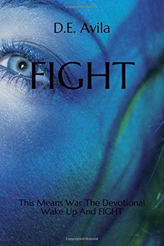 portada Fight: This Means war the Devotional Wake up and Fight (en Inglés)