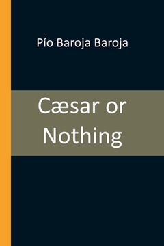 portada Cæsar or Nothing (en Inglés)