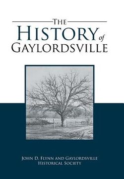 portada The History of Gaylordsville: John D. Flynn and Gaylordsville Historical Society (en Inglés)