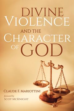 portada Divine Violence and the Character of God (en Inglés)
