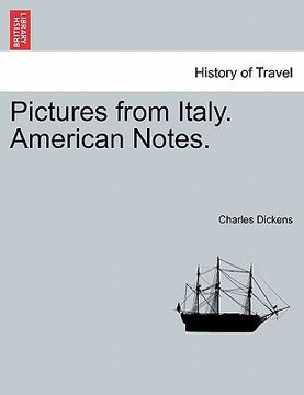 portada pictures from italy. american notes. (en Inglés)