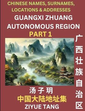 portada Guangxi Autonomous Region- Mandarin Chinese Names, Surnames, Locations & Addresses, Learn Simple Chinese Characters, Words, Sentences with Simplified