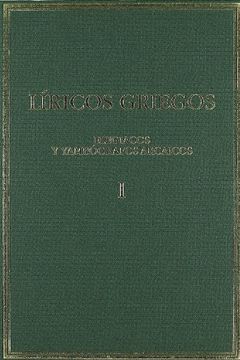 portada Líricos Griegos. Tomo i. Elegíacos y Yambógrafos Arcaicos (Siglos Vii-V a. C. ) (Alma Mater) (in Spanish)