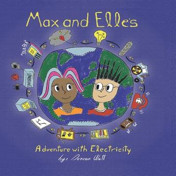 portada Max and Elle's Adventure with Electricity (en Inglés)