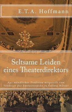 portada Seltsame Leiden eine Theaterdirektors (in German)