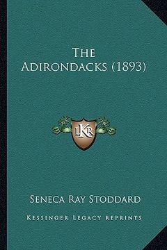 portada the adirondacks (1893) (en Inglés)