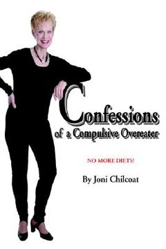portada confessions of a compulsive overeater: no more diets! (en Inglés)