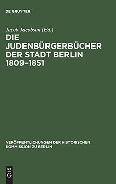 portada Die Judenbürgerbücher der Stadt Berlin 1809-1851 (en Alemán)