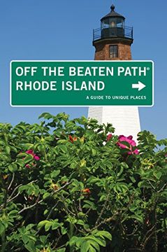 portada Rhode Island Off the Beaten Path: A Guide To Unique Places (Off the Beaten Path Series) (en Inglés)