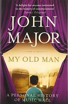portada My Old Man: A Personal History of Music Hall