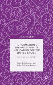 portada The Formation of the Brics and Its Implication for the United States: Emerging Together (in English)