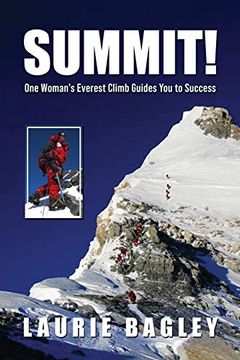 portada Summit! One Woman'S Everest Climb Guides you to Success (en Inglés)