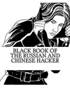 portada Black Book of the Russian and Chinese Hacker (in English)