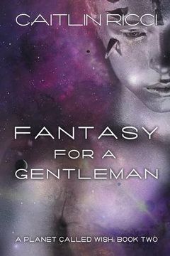 portada Fantasy for a Gentleman (A Planet Called Wish)