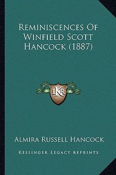 portada reminiscences of winfield scott hancock (1887)
