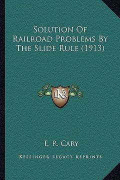 portada solution of railroad problems by the slide rule (1913)