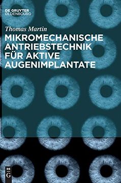 portada Mikromechanische Antriebstechnik: Für Aktive Augenimplantate Mikromechanische Antriebstechnik für Augenimplantate (en Alemán)