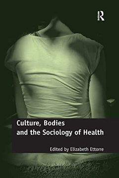 portada Culture, Bodies and the Sociology of Health