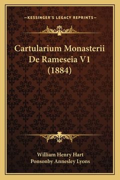 portada Cartularium Monasterii De Rameseia V1 (1884) (en Latin)