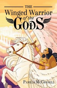 portada The Winged Warrior of the Gods: Book 1 (en Inglés)