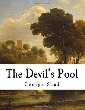 portada The Devil's Pool: Amantine Lucile Aurore Dupin