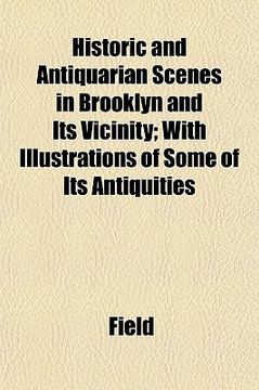 portada historic and antiquarian scenes in brooklyn and its vicinity; with illustrations of some of its antiquities