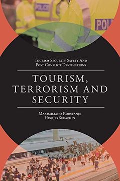 portada Tourism, Terrorism and Security (Tourism Security-Safety and Post Conflict Destinations) (in English)