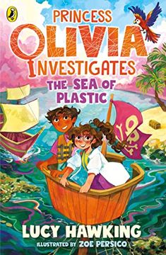 portada Princess Olivia Investigates 02: The sea of Plastic (en Inglés)