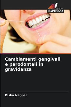 portada Cambiamenti gengivali e parodontali in gravidanza (en Italiano)