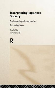 portada interpreting japanese society: anthropological approaches (en Inglés)