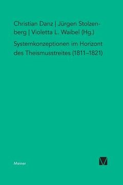 portada Systemkonzeption im Horizont des Theismusstreits (1811-1821) (en Alemán)