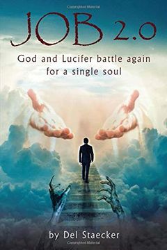 portada Job 2. 0: God and Lucifer Battle Again for a Single Soul (en Inglés)