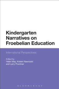 portada Kindergarten Narratives on Froebelian Education: Transnational Investigations (in English)