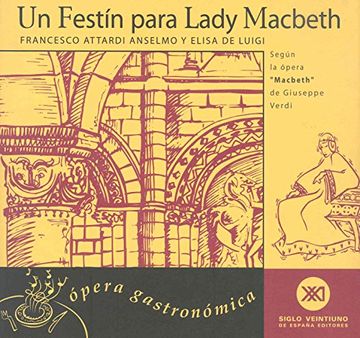 portada Un festín para Lady Macbeth. Ópera gastronómica (in Spanish)