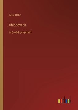 portada Chlodovech: in Großdruckschrift (en Alemán)
