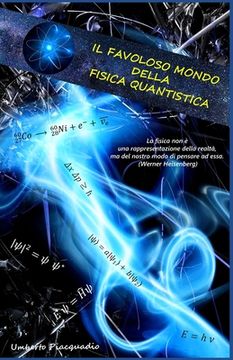 portada Il Favoloso Mondo Della Fisica Quantistica (en Italiano)