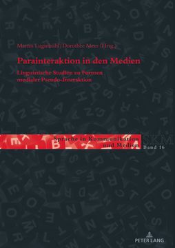 portada Parainteraktion in den Medien: Linguistische Studien zu Formen medialer Pseudo-Interaktion (in German)