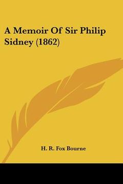 portada a memoir of sir philip sidney (1862) (in English)